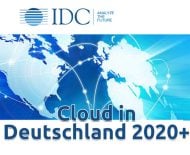 IDC-Studie »Cloud in Deutschland 2020+«: Nie war mehr Cloud als heute.