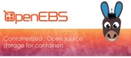 OpenEBS erlaubt die Conainerisierung von Storage (Grafik: Cloudbyte).
