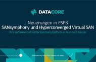 Datacore: PSP8-Upgrade für Sansymphony & Hyperconverged-Virtual-SAN (Bild: Datacore).