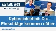 sgTalk #09: Cybersicherheit: Die Einschläge kommen näher