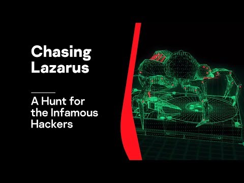 Chasing Lazarus: A Hunt for the Infamous Hackers to Prevent Large Bank Robberies