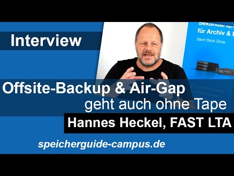 Offsite-Backup &amp; Air-Gap ohne Tapes mit Hannes Heckel, Fast LTA