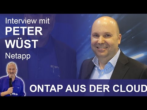 Ontap nun auch als Cloud-Service - Peter Wüst, Netapp – CEE2016