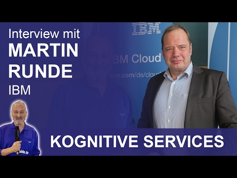 IBM: Kognitive Services liefern echten Geschäftsnutzen - Martin Runde - IDC Hybrid Cloud Summit