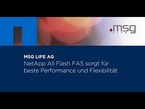 NetApp All Flash FAS sorgt für beste Performance und Flexibilität bei msg life