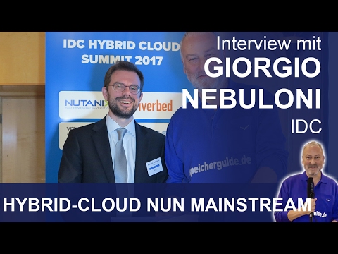 IDC: Neue Workloads forcieren die Cloud - Giorgio Nebuloni - IDC Hybrid Cloud Summit