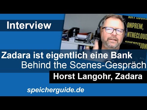 Zadara ist eigentlich eine Bank - Behind the Scenes-Gespräch mit Horst Langohr