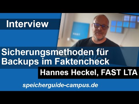 Backups absichern im Faktencheck - Hannes Heckel, Fast LTA