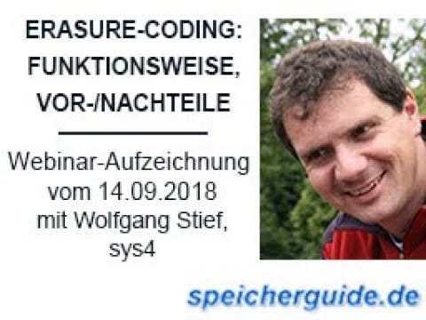 Erasure-Coding: Funktionsweise, Vor/Nachteile - Webinar-Aufzeichnung mit Wolfgang Stief