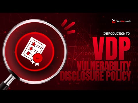 What is a Vulnerability Disclosure Policy (VDP)?