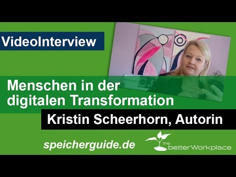 Kristin Scheerhorn über den Faktor Mensch in der Digitalisierung – Video-Interview
