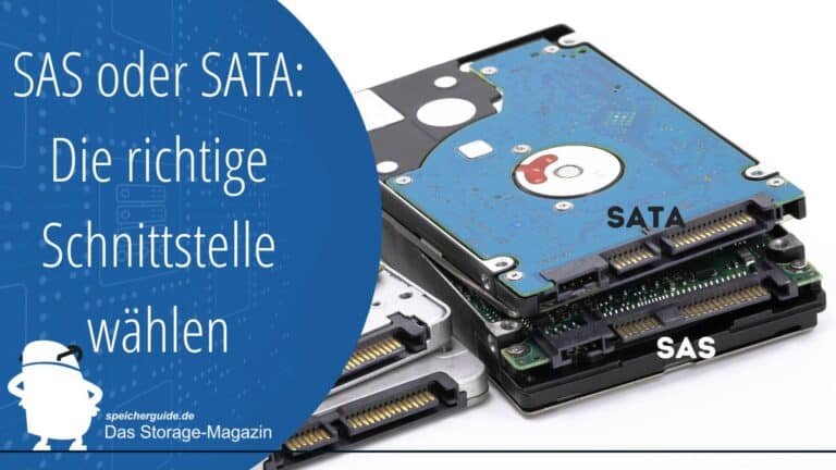SAS oder SATA: Schnittstellen-Wissen für den richtigen Einsatz