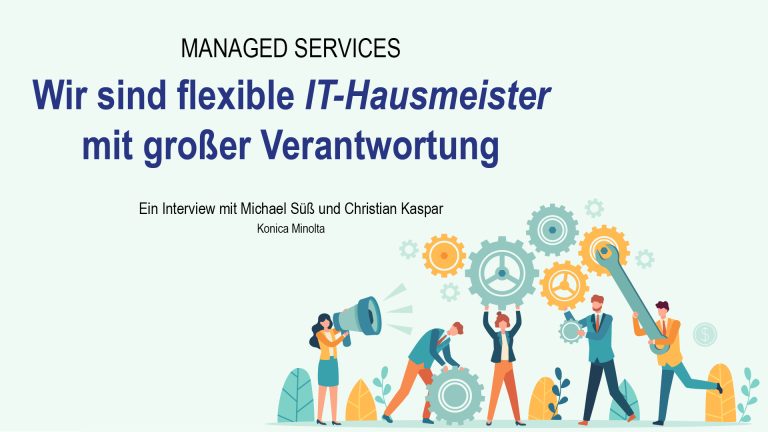 Managed Services: Flexible IT-Hausmeister 1 Konica März 2024