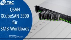 QSAN XCubeSAN XS3300: SAN-Storage mit optimalen Preis-Leistungs-Verhältnis