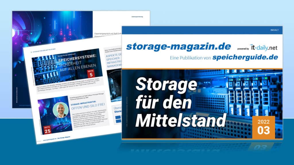 Storage-Magazin 03-2022 Storage für den Mittelstand