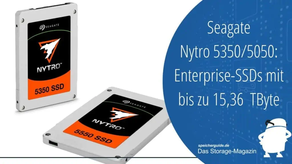 Seagate stellt PCIe-Gen4-NVMe-SSDs Nytro 5350 & Nytro 5050 vor