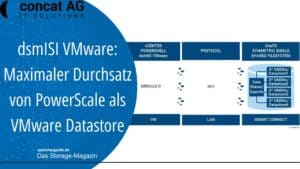 dsmISI VMware: Maximale Durchsätze von PowerScale als VMware Datastore