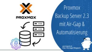 Die Open-Source-Software Proxmox Backup Server ist nun in der Version 2.3 verfügbar