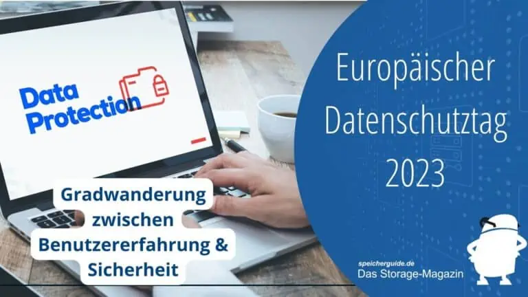 Europäischer Datenschutztag 2023: Gradwanderung zwischen Benutzererfahrung & Sicherheit