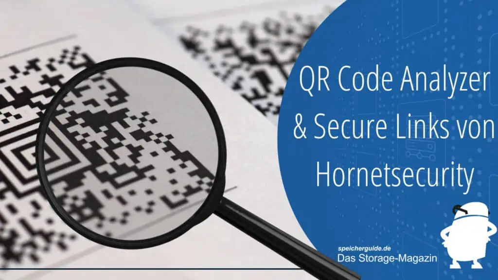 Hornetsecurity QR Code Analyzer und Secure Links: Erkennt bösartige Links und QR-Codes auf Webseiten und in Bildern.