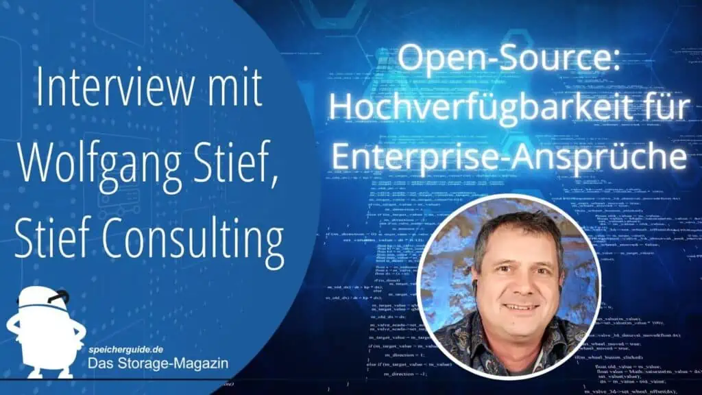 Expertengespräch mit Wolfgang Stief, Stief Consulting, zu Open-Source & Hochverfügbarkeit