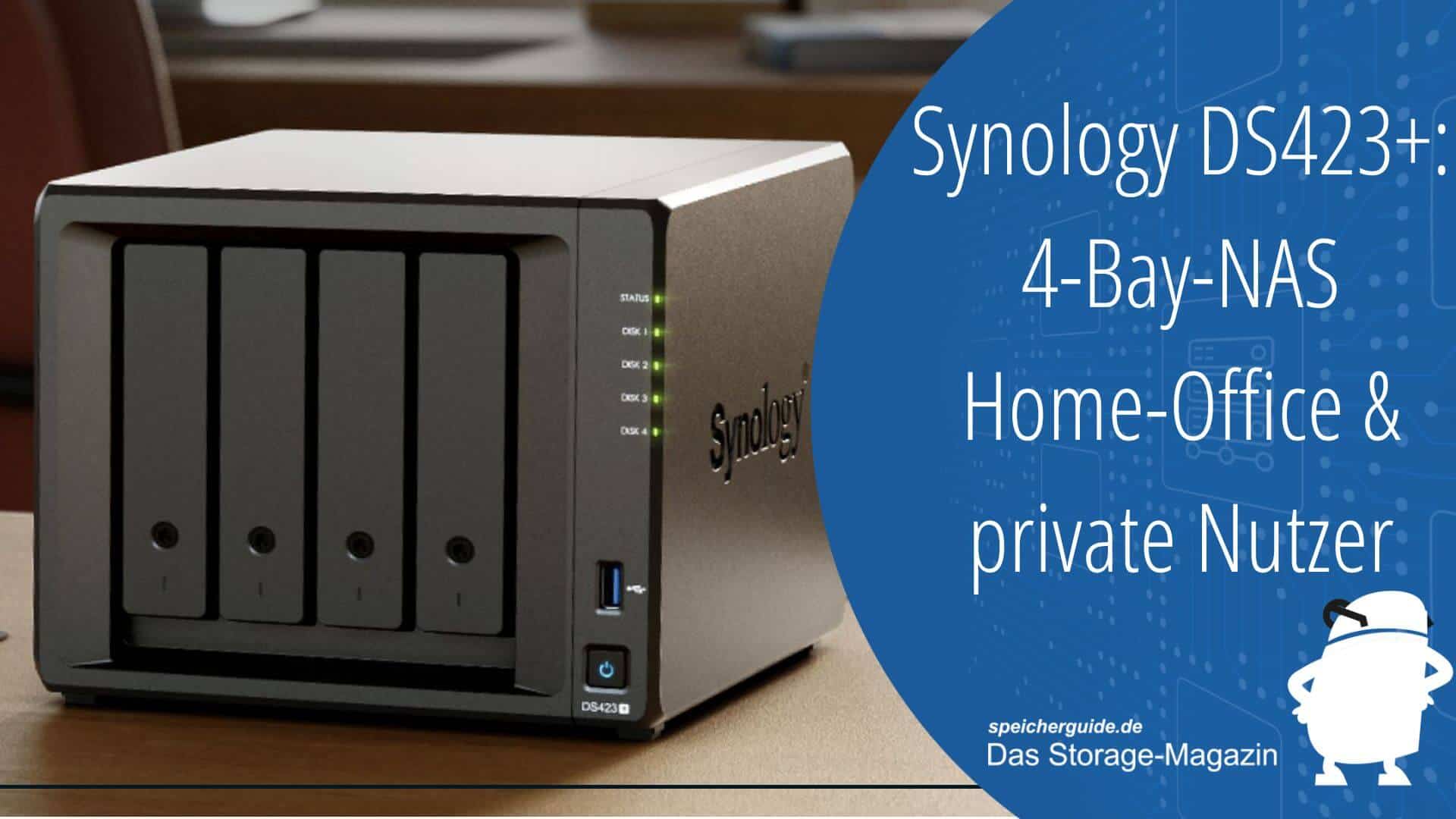 Synology DS423+ 4BayNAS HomeOffice und private Nutzer