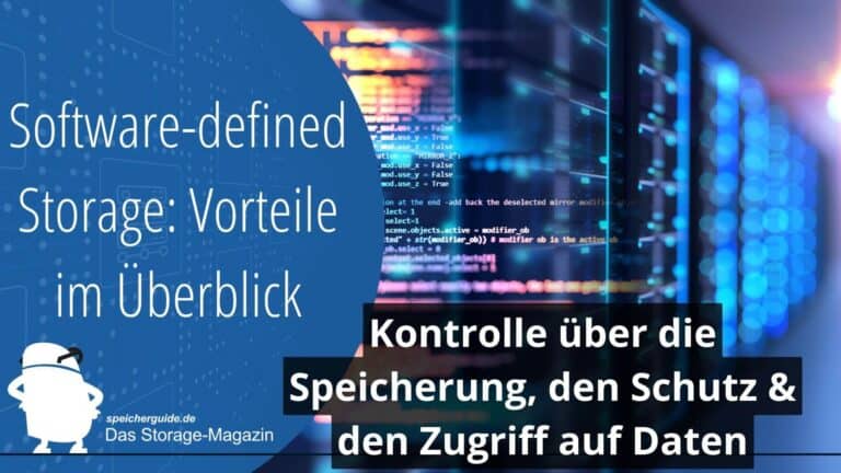 Software-defined Storage: Vorteile im Überblick