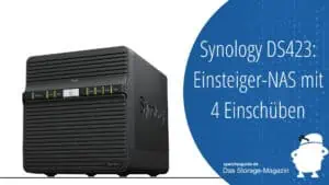 Synology DS423: 4-Bay-Diskstation als Zentralspeicher