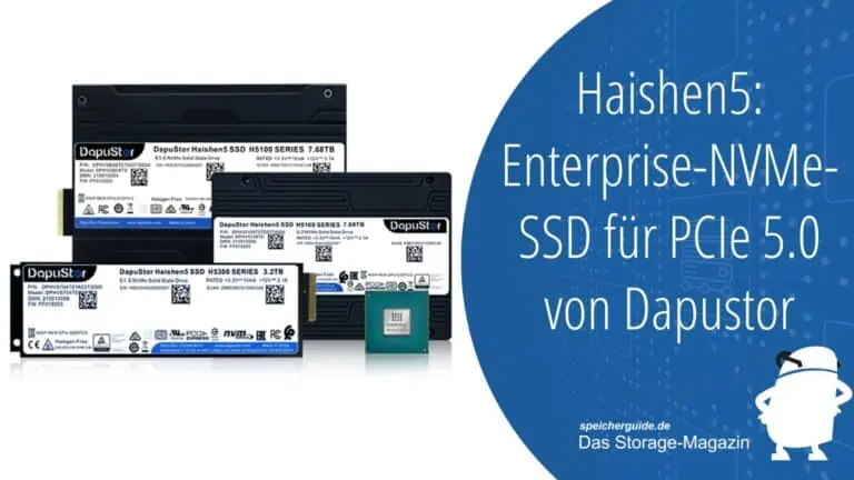 Haishen5: Enterprise-NVMe-SSD für PCIe 5.0 von Dapustor
