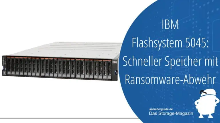 IBM Flashsystem 5045: Schneller Speicher mit Ransomware-Abwehr