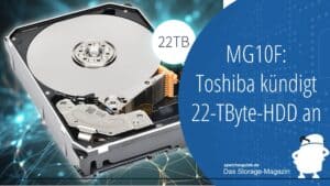MG10F: Toshiba kündigt 22-TByte-Festplatte an