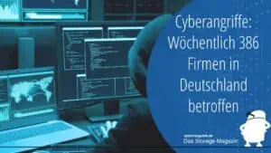 Cyberangriffe: Wöchentlich 386 Firmen in Deutschland betroffen
