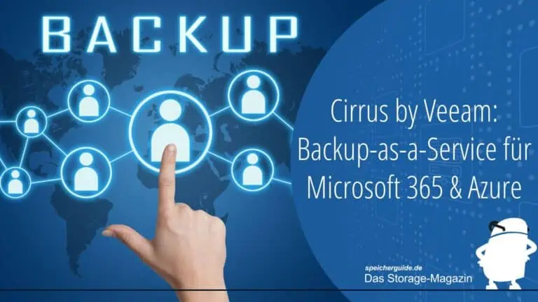 Cirrus by Veeam: Backup-as-a-Service für Microsoft 365 und Azure