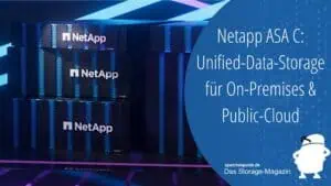 Netapp ASA C: Unified-Data-Storage für On-Premises & Public-Cloud