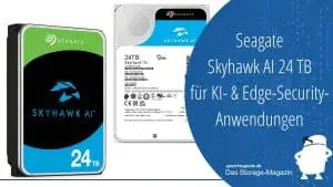 Seagate Skyhawk AI 24 TB für Edge-Security-Anwendungen