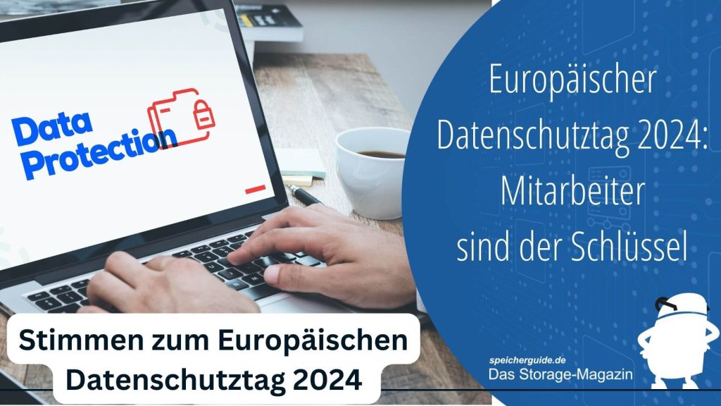 Europäischer Datenschutztag 2024: Mitarbeiter sind der Schlüssel
