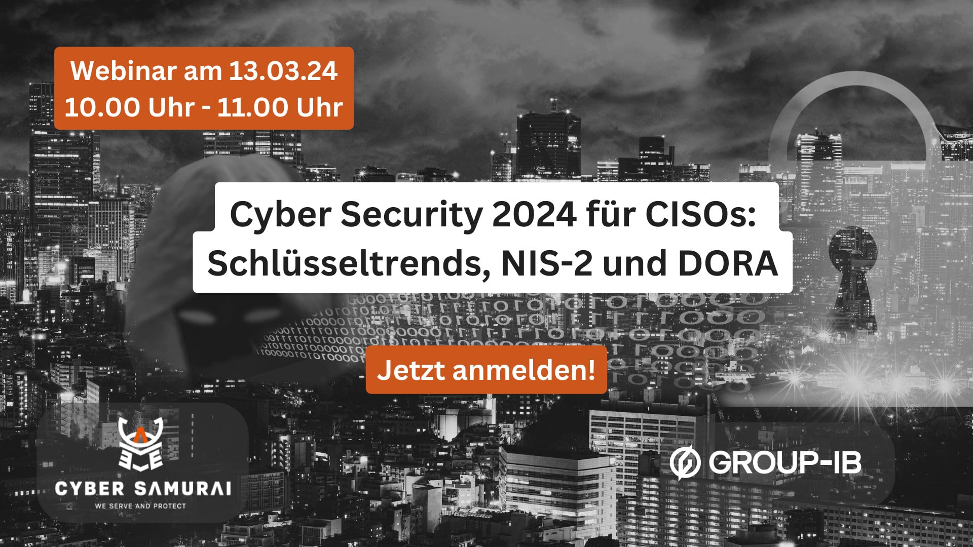 Cyber Security 2024 für CISOs: Schlüsseltrends, NIS-2 und DORA 3 Cyber Samurai 1920