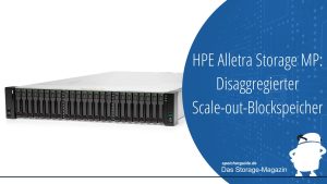 HPE Alletra Storage MP: Disaggregierter Scale-out-Blockspeicher