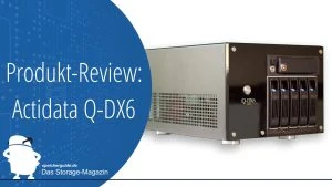 Actidata Q-DX6: Backup-Server für kleine Firmen