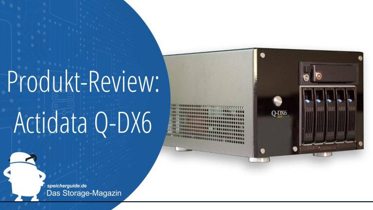 Actidata Q-DX6: Backup-Server für kleine Firmen 1 Actidata Q-DX6: Backup-Server für kleine Firmen