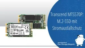 Transcend MTS570P: M.2-SSD mit Stromausfallschutz