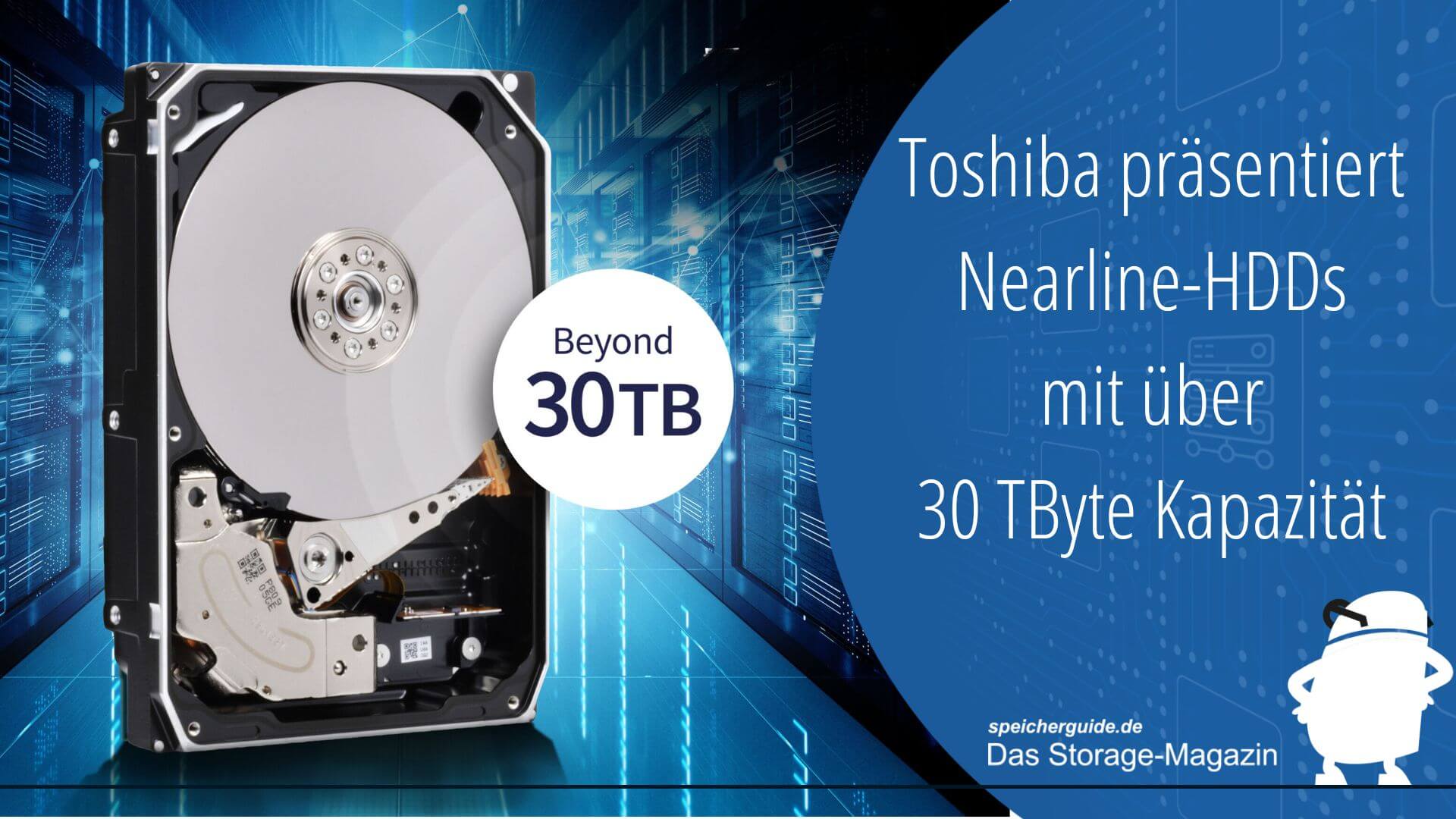 Toshiba präsentiert Nearline-HDDs mit über 30 TByte Kapazität 1 Toshiba präsentiert Nearline-HDDs mit über 30 TByte Kapazität