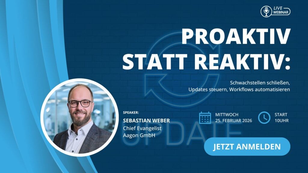 Proaktiv-statt-reaktiv-Schwachstellen-schlie-en-Updates-steuern-Workflows-automatisieren