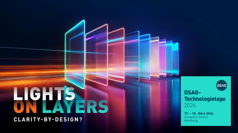 DSAG-Technologietage 2026: Lights on Layers. Clarity-by-Design? 5 DSAG TT 2026 KVs 1920x1080