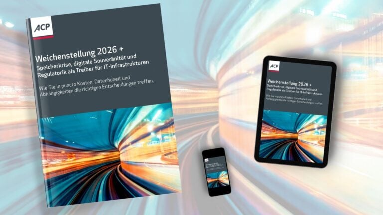 Speicherkrise, digitale Souveränität und Regulatorik als Treiber für IT-Infrastrukturen 5 WP ACP Juni Juli 2026