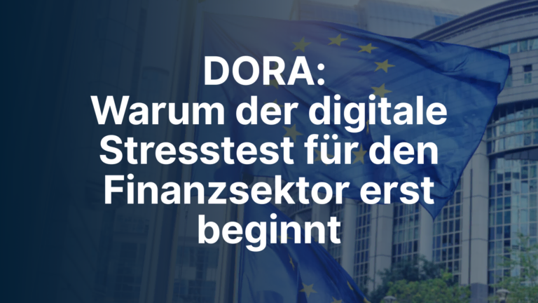 DORA: Warum der digitale Stresstest für den Finanzsektor erst beginnt 4 it daily Desktop x F24 1920 x 1080 px