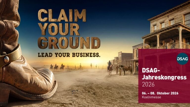 DSAG-Jahreskongress 2026: Claim your ground – Lead your business 7 DSAG-Jahreskongress 2026 Bildquelle: DSAG