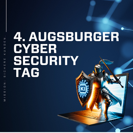 4. Augsburger Cyber Security Tag 1 Augsburger Cyber Security Tag